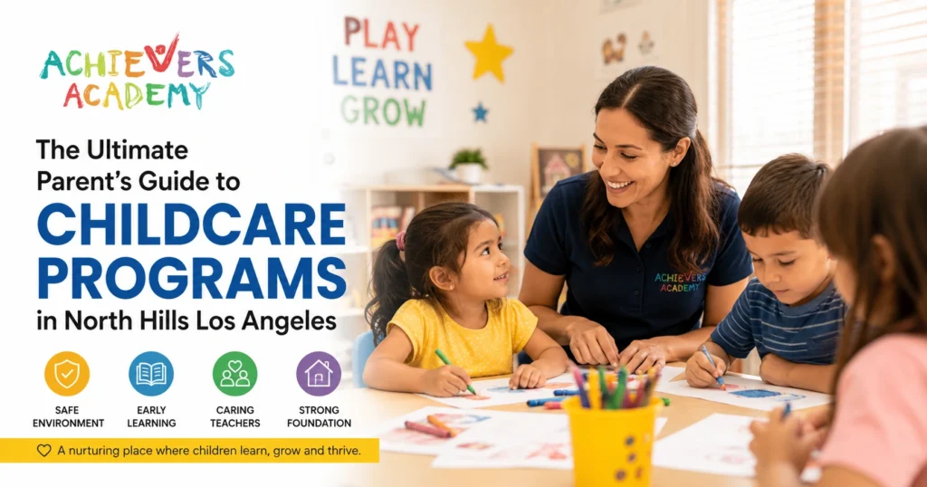 Childcare programs in North Hills Los Angeles